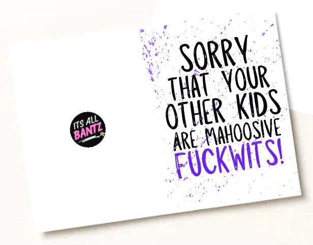 Mahoosive Fuckwits -  Greeting Card