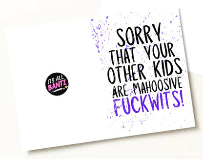 Mahoosive Fuckwits -  Greeting Card