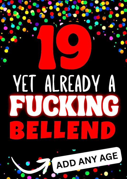 Already A Bellend - Birthday Card