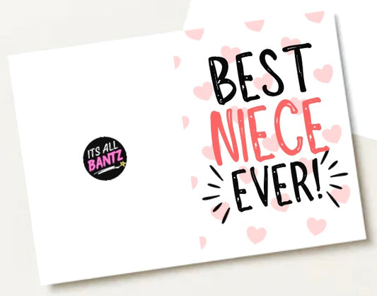 Best Niece Ever -  Greeting Card