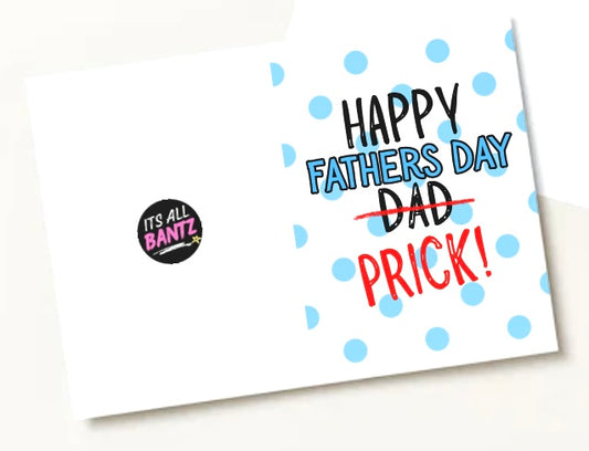 Fathers Day Prick - Greeting Card
