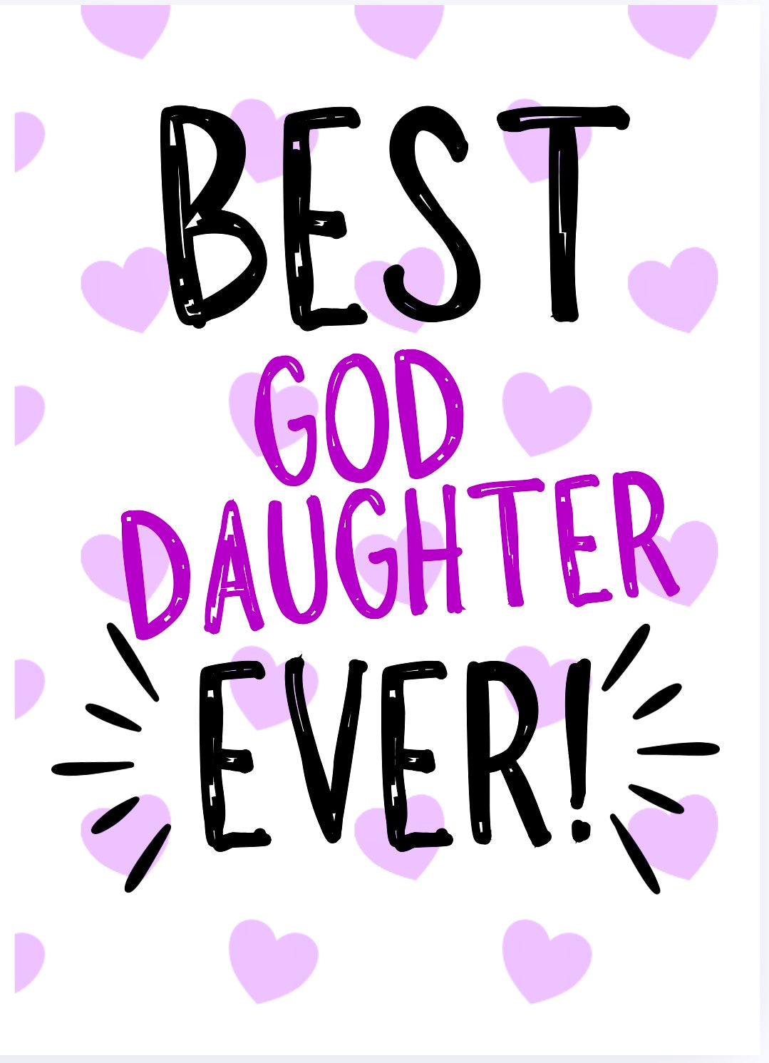 Best God Daughter Ever -  Greeting Card