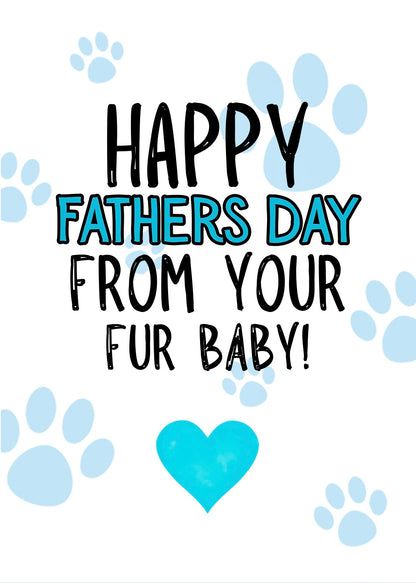 Fathers Day From Fur Baby - Greeting Card