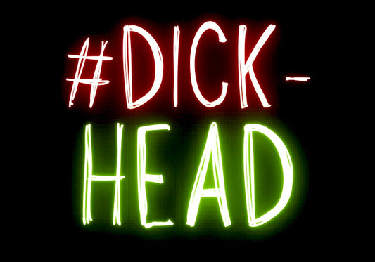# Dickhead - Greeting Card
