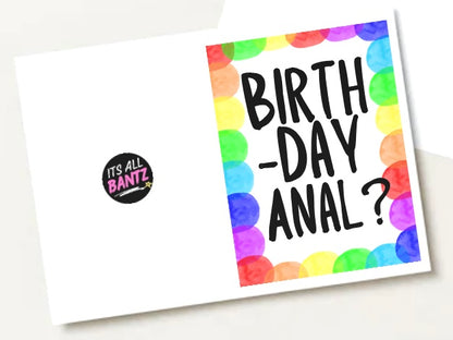 Birthday Anal - Greeting Card