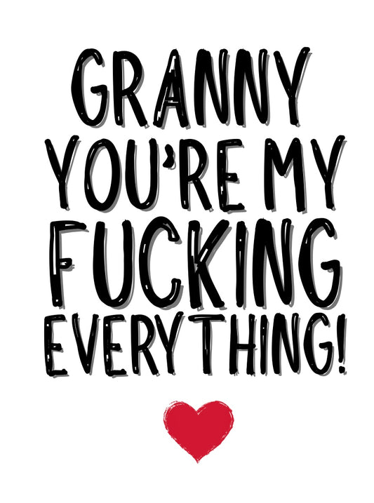 Granny My Everything - Greeting Card