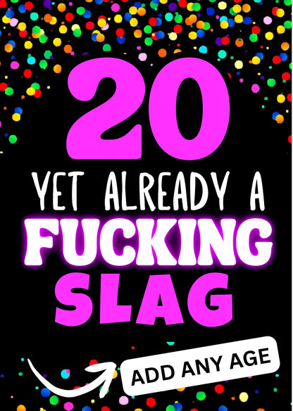Already A Slag - Birthday Card