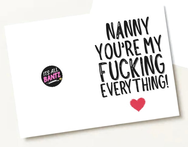 Nanny My Everything - Greeting Card