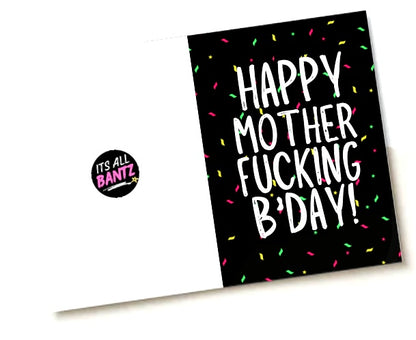 Mother Fucking Bday -  Birthday Card