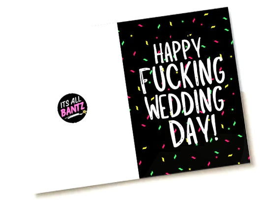 Happy Fucking Wedding Day -  Greeting Card