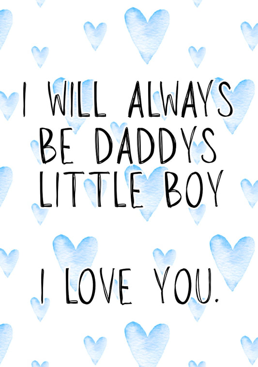 Daddy’s Little Boy - Greeting Card