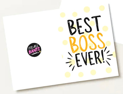 Best Boss Ever -  Greeting Card
