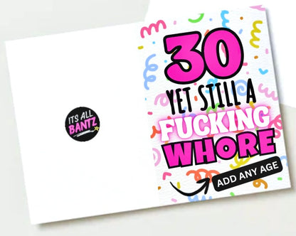 Still A Fucking Whore -  Birthday Card