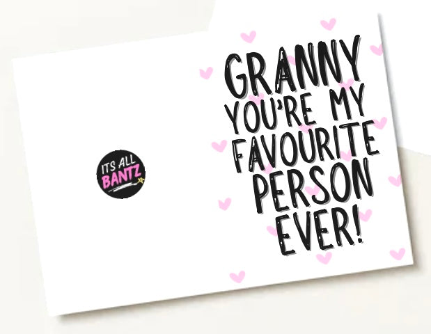 Granny My Favourite - Greeting Card