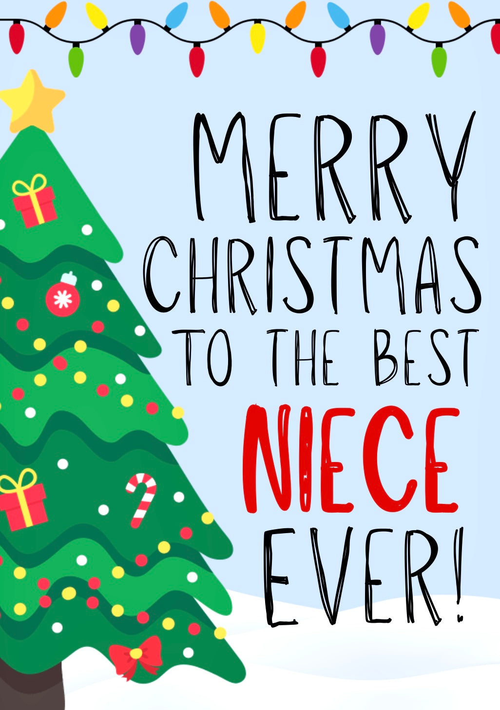 Merry Christmas Niece -  Greeting Card