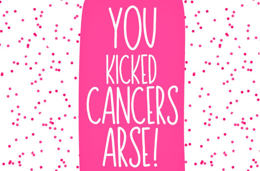 You Kicked Cancers Arse - Wine Bottle Label