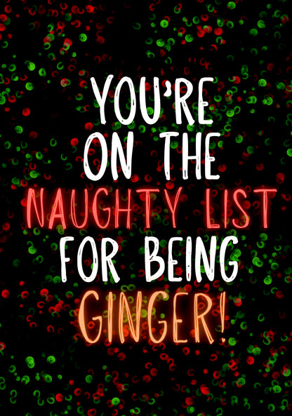 Naughty List Ginger -  Greeting Card