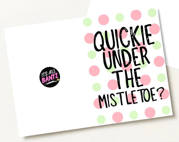 Quickie Under Mistletoe -  Greeting Card