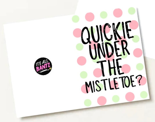 Quickie Under Mistletoe -  Greeting Card