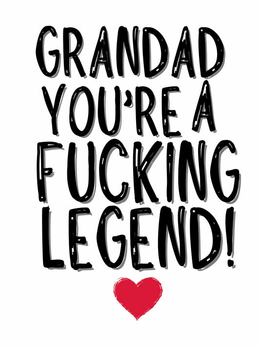 Grandad You Legend - Greeting Card