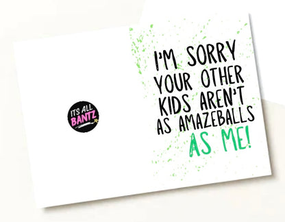 Not As Amazeballs -  Greeting Card