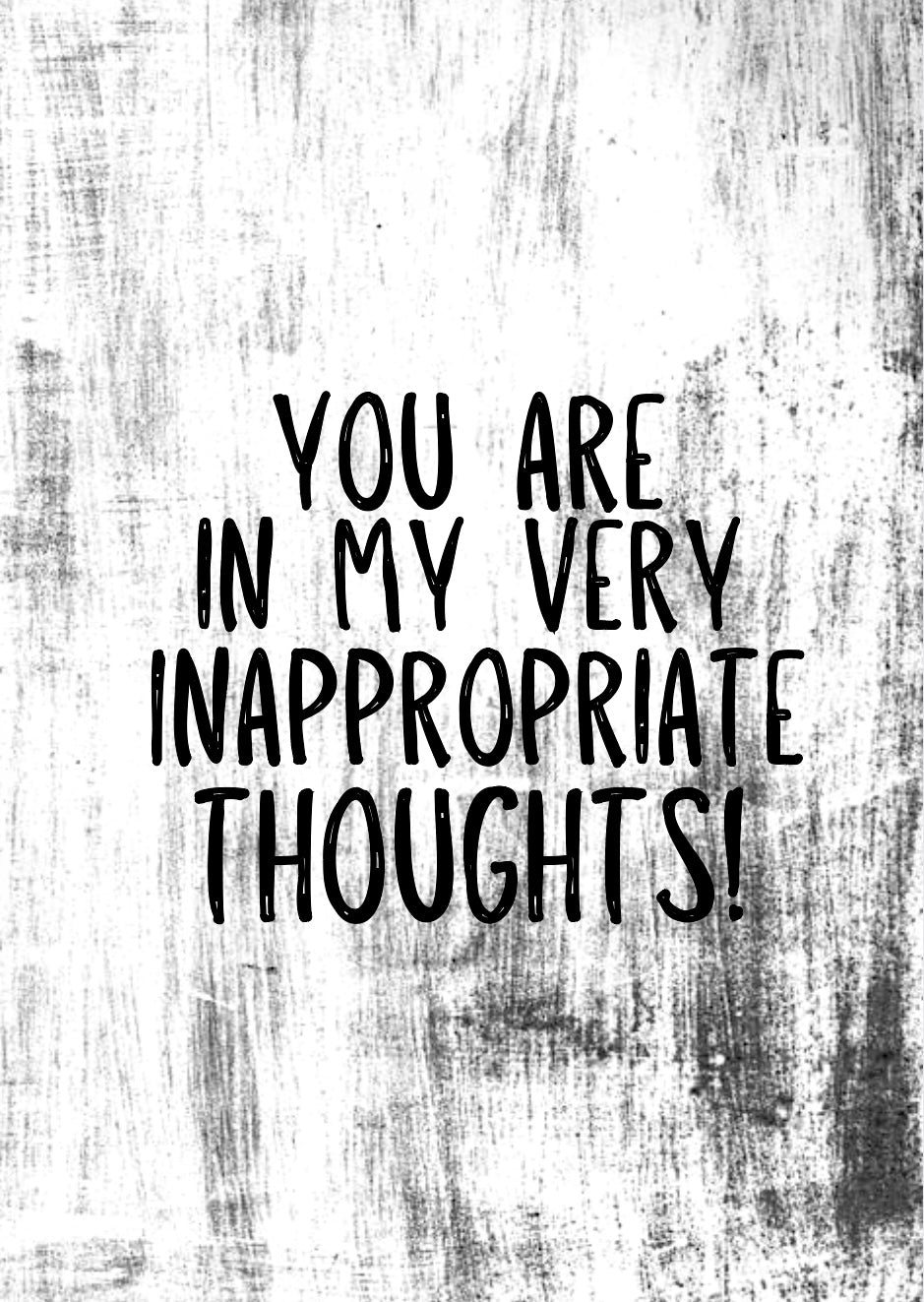 Inappropriate Thoughts -  Greeting Card