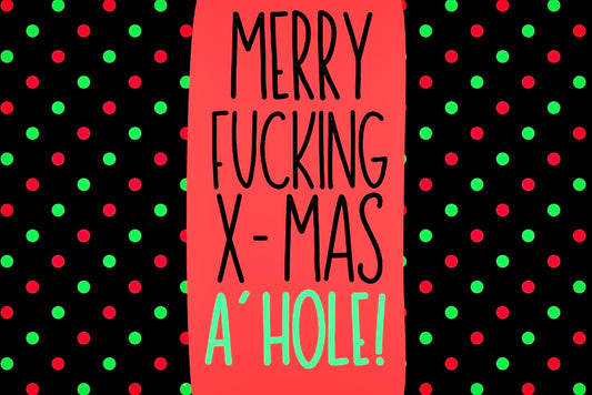 Merry Xmas A’hole - Wine Bottle Label