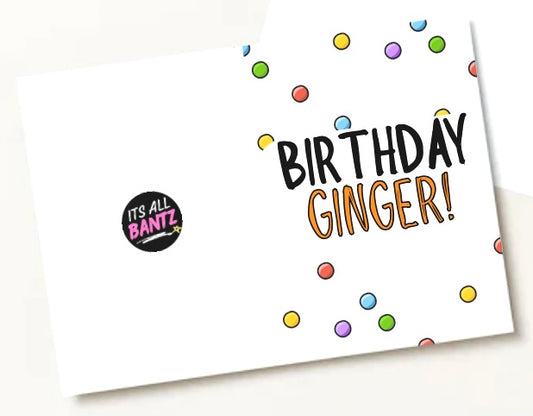 Birthday Ginger - Greeting Card