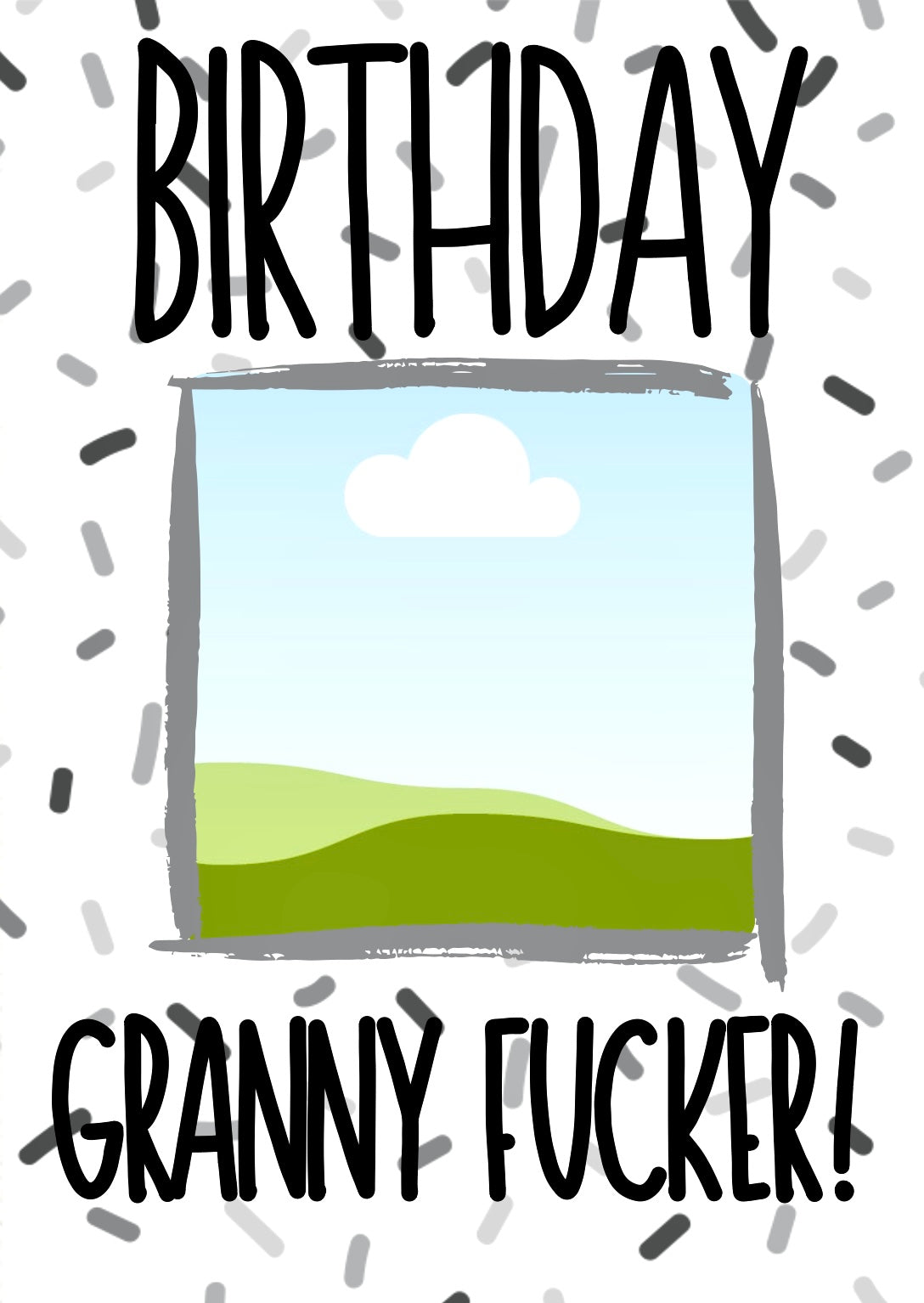 Birthday Granny Fucker - Greeting Card