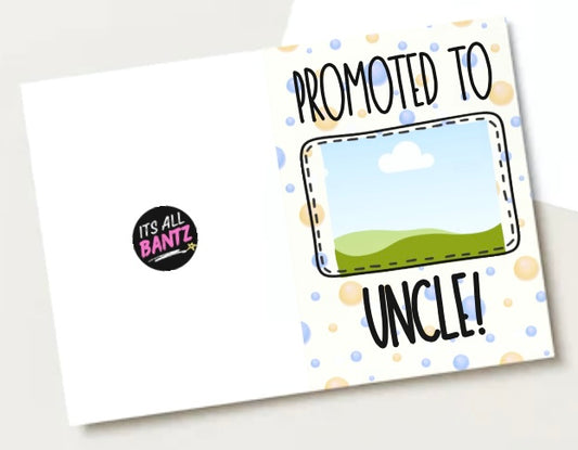 Promoted To Uncle - Greeting Card
