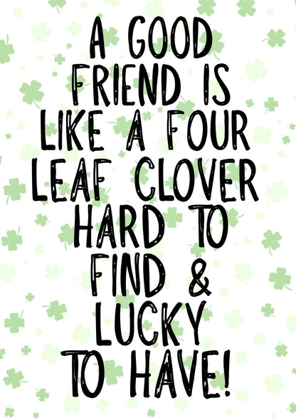 Friend Four Leaf Clover -  Greeting Card