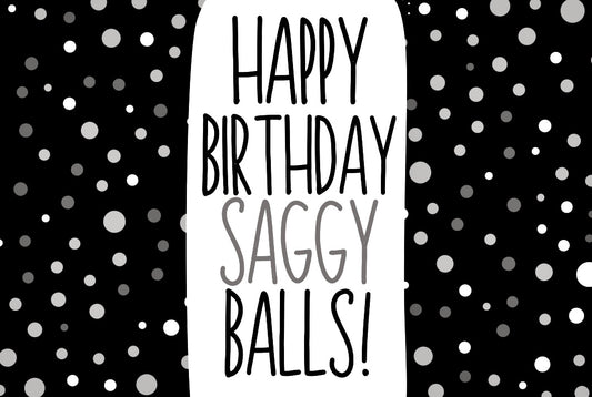 Happy Birthday Saggy Balls - Wine Bottle Label