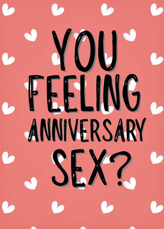 Anniversary Sex - Greeting Card