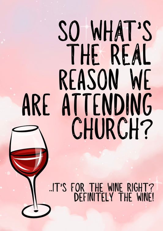 Definitely The Wine -  Greeting Card