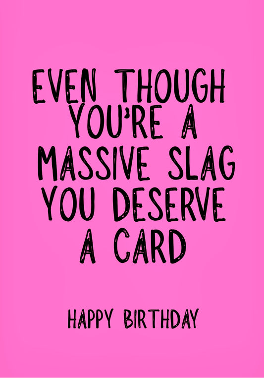 Even Though, Slag - Greeting Card