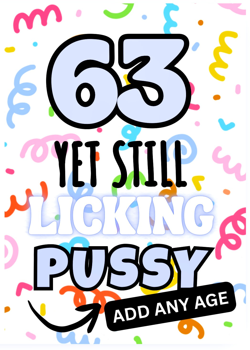 Still Licking Pussy - Birthday Card