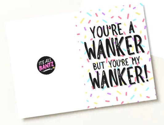 My Wanker - Greeting Card