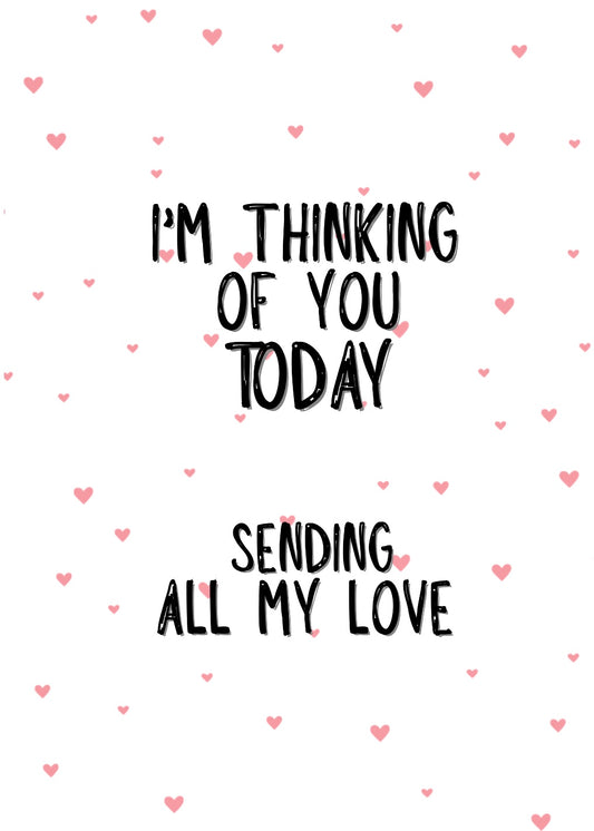 Thinking Of You Today - Greeting Card