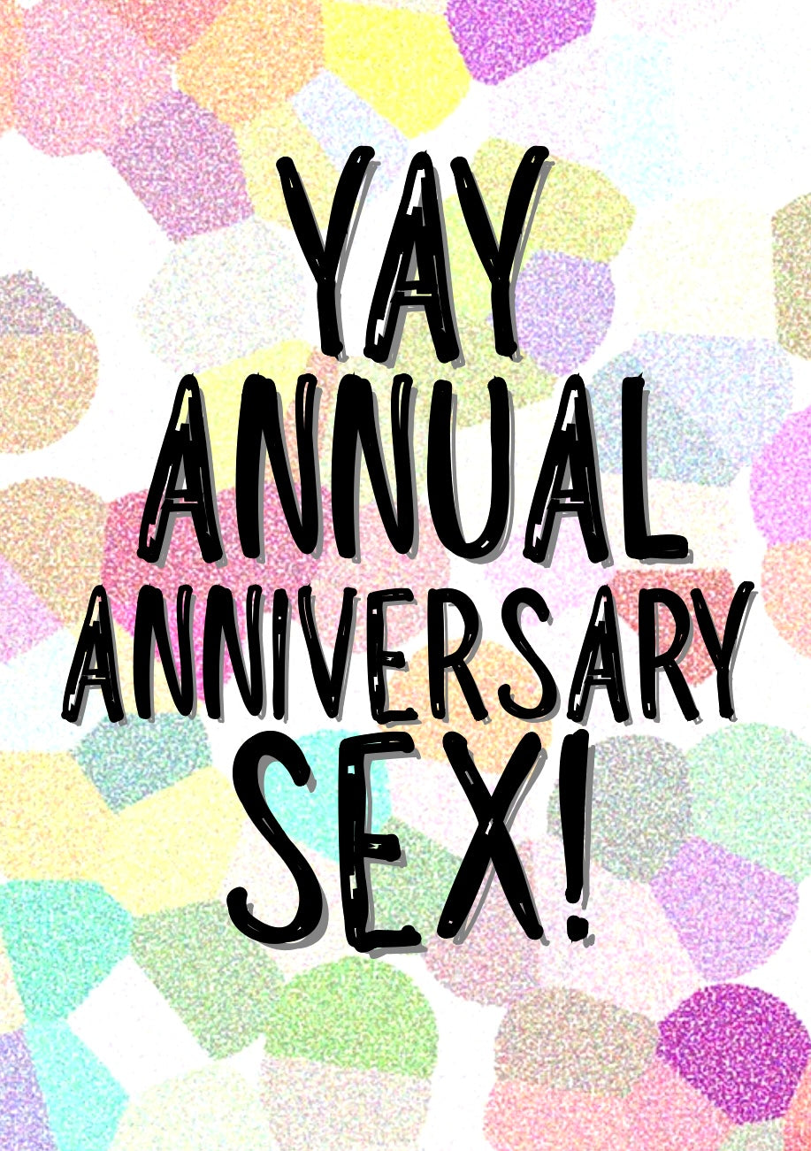Annual Anniversary Sex - Greeting Card
