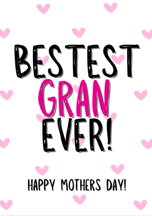 Bestest Gran - Greeting Card