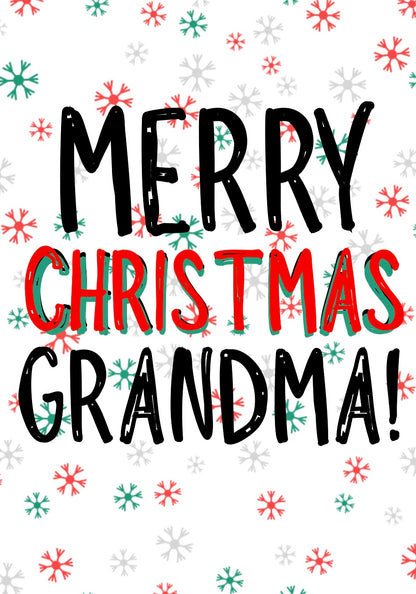 Merry Christmas Grandma -  Greeting Card