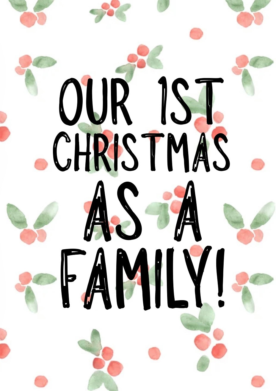 1st Family Christmas -  Greeting Card