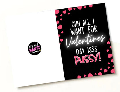 Pussy For Valentines - Greeting Card