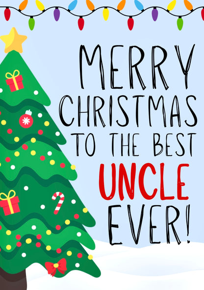 Merry Christmas Uncle -  Greeting Card