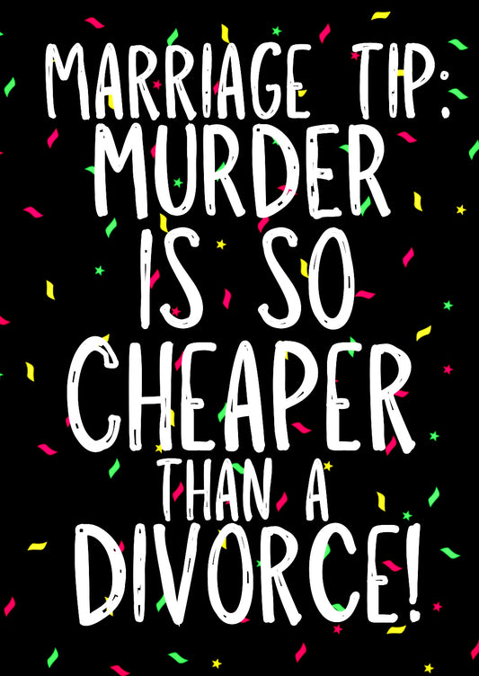 Murder Is Cheaper -  Greeting Card