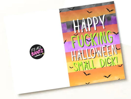Happy Fucking Halloween Small Dick - Greeting Card