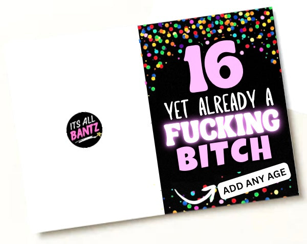 Already A Bitch - Birthday Card