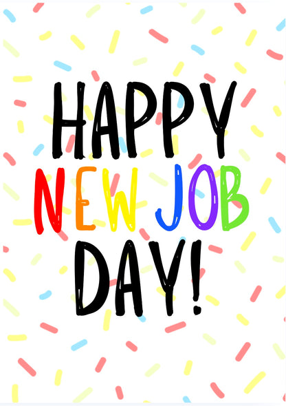 Happy New Job Day -  Greeting Card