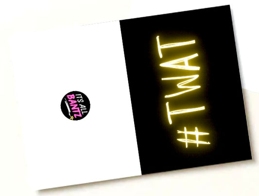 # Twat - Greeting Card