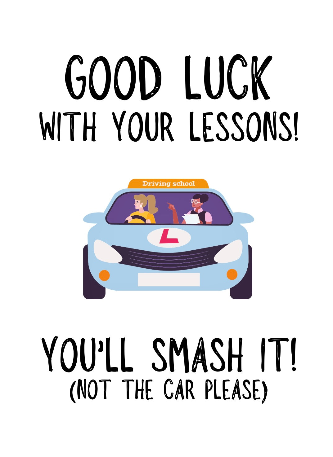 Good Luck Driving Lessons - Greeting Card